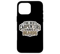 Custodia per iPhone 16 Pro Max The Best Carpenters Have Beards Bearded Wood Worker Citazione
