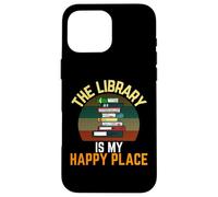 Custodia per iPhone 16 Pro Max The Library Is My Happy Place - Lettore vintage per bibliotecari retrò