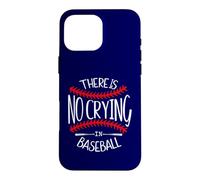 Custodia per iPhone 16 Pro Max There is No Crying in Baseball Women In My Baseball Mom Era