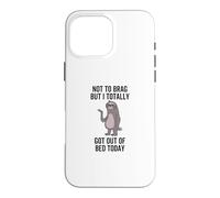 Custodia per iPhone 16 Pro Max Totally Got Out Of Bed Today Divertente Lazy Sloth Sleep Citazione