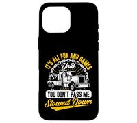 Custodia per iPhone 16 Pro Max Tow Truck Driver Wrecker Its all fun until you don't pass me