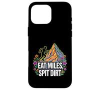 Custodia per iPhone 16 Pro Max Trail Runner Eat Miles Spit Dirt Mountain