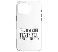 Custodia per iPhone 16 Pro Max Un vecchio detto sulle criptovalute (Dichiarazione divertente)