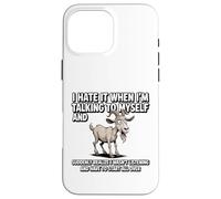Custodia per iPhone 16 Pro Max Vecchia capra Lo odio quando parlo con me stesso sarcastico