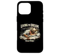 Custodia per iPhone 16 Pro Max "Vivere il sogno (Invia aiuto)", Divertente burnout in