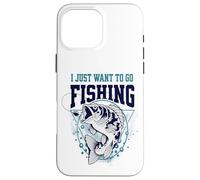Custodia per iPhone 16 Pro Max Voglio solo andare a pescare