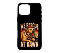 Custodia per iPhone 16 Pro Max We Rescue At Dawn Firefighter Dog Search Team