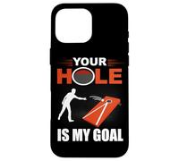 Custodia per iPhone 16 Pro Max Your Hole Is My Goal - Pouf da lanciare