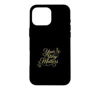Custodia per iPhone 16 Pro Max Your Story Matters Diario motivazionale sulla salute mentale