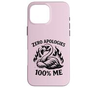 Custodia per iPhone 16 Pro Max Zero scuse 100 Me Confident Flamingo