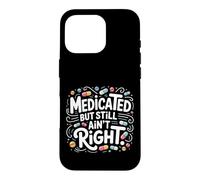 Custodia per iPhone 16 Pro Medicato ma non è ancora giusto atteggiamento mentale sarcastico