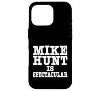 Custodia per iPhone 16 Pro Mike Hunt è uno spettacolare umorismo per adulti divertente