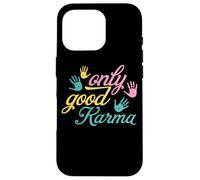 Custodia per iPhone 16 Pro Mindful Living Only Good Karma Handprint Citazione
