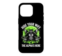 Custodia per iPhone 16 Pro Nascondi tua moglie (The Alpha's Here) - Funny Wolf Meme Guys Men