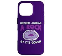Custodia per iPhone 16 Pro Never Judge A Rock dalla copertina Funny Rockhounding