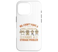 Custodia per iPhone 16 Pro No, non ho problemi con la griglia BBQ Grilling Pit Master