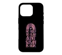 Custodia per iPhone 16 Pro Non c'è bisogno di temere zia Susan è qui Nome Rainbow Auntie