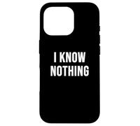 Custodia per iPhone 16 Pro Non so niente