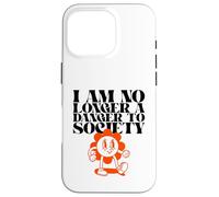 Custodia per iPhone 16 Pro Non sono più un pericolo per la società (Grafica divertente)