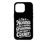 Custodia per iPhone 16 Pro Nonna Come Un Normale Nonna Molto Più Freddo Italiano Nonna