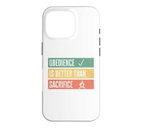 Custodia per iPhone 16 Pro Obedience is better than sacrifice Relationship VS Religion