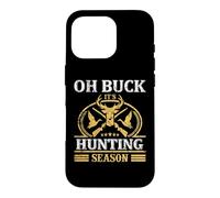 Custodia per iPhone 16 Pro Oh Buck It's Hunting Hunter Life Adventure Nature Lover