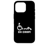 Custodia per iPhone 16 Pro Oh Crap Wheelchair Birthday Handicap Disability Funny