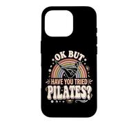 Custodia per iPhone 16 Pro Ok But Have You Tried Pilates