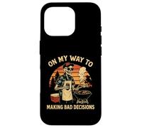 Custodia per iPhone 16 Pro "On My Way to Making Bad Decisions" - Divertente barbecue alla griglia