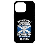 Custodia per iPhone 16 Pro On The Eighth Day God Created The Scottish Pride Heroes
