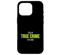 Custodia per iPhone 16 Pro Parla True Crime To Me - Poltrona da detective divertente