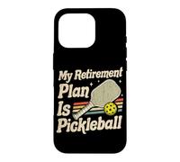 Custodia per iPhone 16 Pro Pickleball è il mio piano pensionistico giocatori Pickle Ball