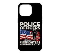 Custodia per iPhone 16 Pro Police Officers Because Firefighters Need Heroes USA Flag