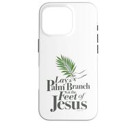 Custodia per iPhone 16 Pro Posare un Ramo Di Palma Ai Piedi Di Gesù Disegno Tipografico