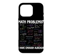 Custodia per iPhone 16 Pro Problemi di matematica Ho abbastanza Calcoli matematici già divertenti