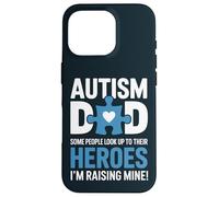 Custodia per iPhone 16 Pro Proud Autism Dad - Raising My Hero Awareness Father Papa