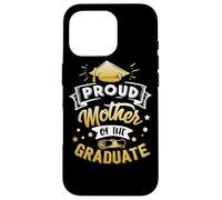 Custodia per iPhone 16 Pro Proud Mother Of The Graduate Senior Funny For Mothers