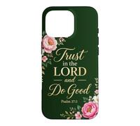 Custodia per iPhone 16 Pro Psalms 37:3 Trust in the Lord & Do Good - Christian Women's