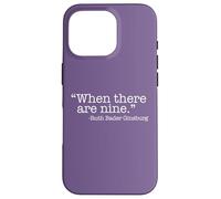 Custodia per iPhone 16 Pro QUANDO CI SONO NOVE Ruth Bader Ginsburg Citazione Meme