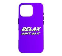 Custodia per iPhone 16 Pro Relax Non farlo | 80's Music 1980's Hollywood