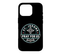 Custodia per iPhone 16 Pro San Girolamo Prega per noi Santo Patrono Cattolico Grafico
