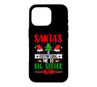 Custodia per iPhone 16 Pro Santa Is Promoting Me to Big Sister Again Big Sis Christmas
