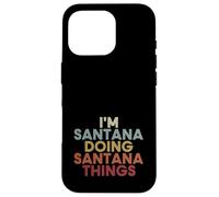 Custodia per iPhone 16 Pro Santana Name Santana Personalized Name First Given
