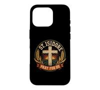 Custodia per iPhone 16 Pro Sant'Isidoro Prega per noi Santo Patrono Cattolico degli Agricoltori