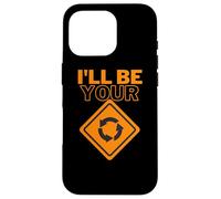 Custodia per iPhone 16 Pro Sarò tuo | Cartello circolare | Funny Car Joke