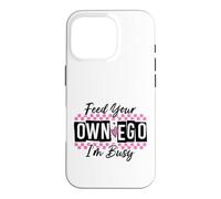 Custodia per iPhone 16 Pro Sassy Alimenta il tuo EGO I'm Busy Confident Design
