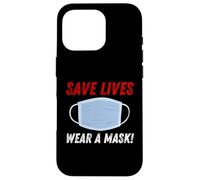 Custodia per iPhone 16 Pro Save Lives Wear a Mask