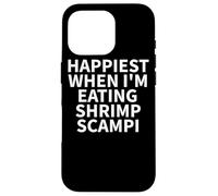 Custodia per iPhone 16 Pro Shrimp Scampi Apparel - Divertente design per amanti dei gamberetti