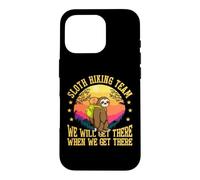 Custodia per iPhone 16 Pro Sloth Hiking Team Ci arriveremo quando ci arriveremo