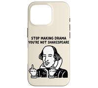 Custodia per iPhone 16 Pro Smetti di fare drammi Non sei Shakespeare